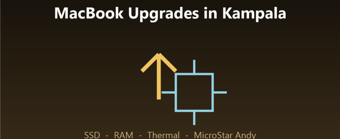 Can You Upgrade a MacBook? SSDs, RAM and What It Costs in Kampala